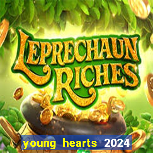 young hearts 2024 online legendado